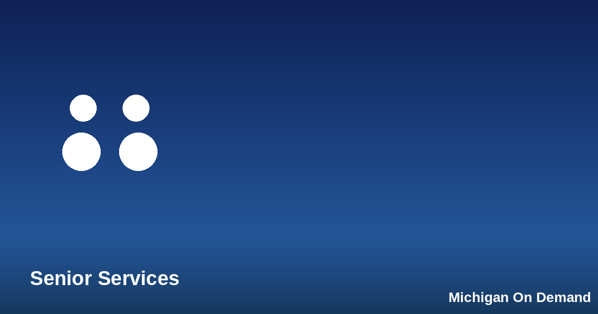Senior Services in Michigan: Meals, Rides, and In-Home Support